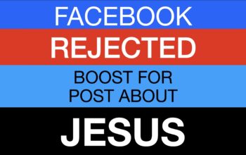 Facebook Rejects Jesus Post