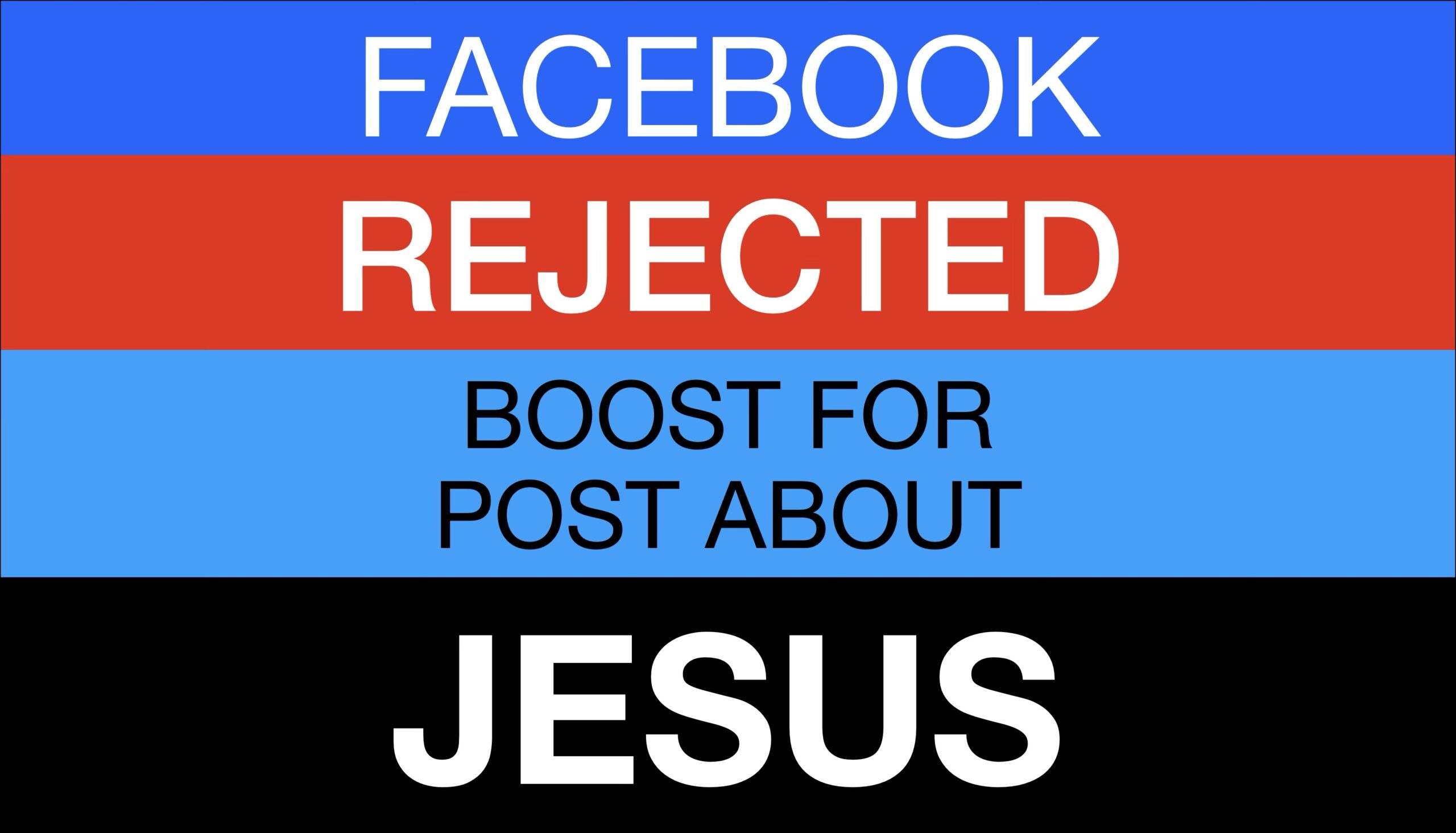 Facebook Rejects Jesus Post